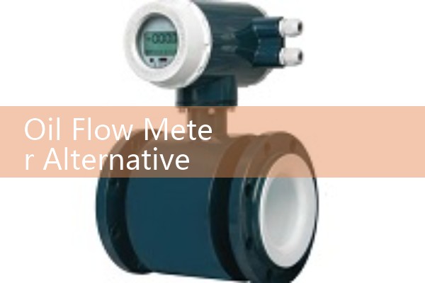 Oil Flow Meter Alternative: Secondary Technologies When Primary Solutions Fail
